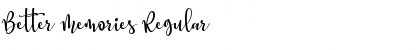 Download Better Memories Font Download Better Memories Font