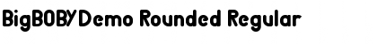 Download BigBOBY Demo Rounded Font Download BigBOBY Demo Rounded Font