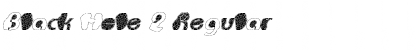 Download Black Hole 2 Font Download Black Hole 2 Font