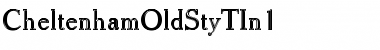 Download CheltenhamOldStyTIn1 Font Download CheltenhamOldStyTIn1 Font