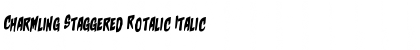 Download Charmling Staggered Rotalic Font Download Charmling Staggered Rotalic Font
