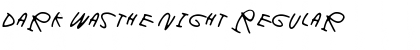 Download Dark was the night Font Download Dark was the night Font