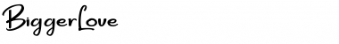Download Bigger Love DEMO Font Download Bigger Love DEMO Font