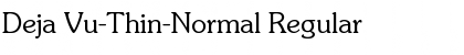Download Deja Vu-Thin-Normal Font Download Deja Vu-Thin-Normal Font