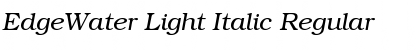 Download EdgeWater Light Italic Font Download EdgeWater Light Italic Font