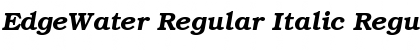 Download EdgeWater Regular Italic Font Download EdgeWater Regular Italic Font