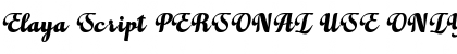 Download Elaya Script PERSONAL USE ONLY Font Download Elaya Script PERSONAL USE ONLY Font
