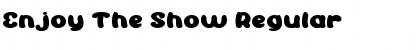 Download Enjoy The Show Font Download Enjoy The Show Font