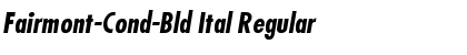 Download Fairmont-Cond-Bld Ital Font Download Fairmont-Cond-Bld Ital Font