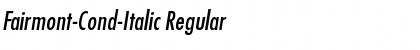 Download Fairmont-Cond-Italic Font Download Fairmont-Cond-Italic Font