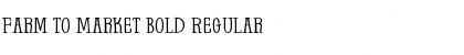 Download Farm to Market Bold Font Download Farm to Market Bold Font