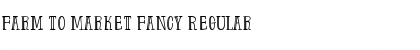Download Farm to Market Fancy Font Download Farm to Market Fancy Font