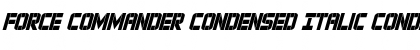 Download Force Commander Condensed Italic Font Download Force Commander Condensed Italic Font