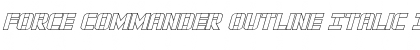 Download Force Commander Outline Italic Font Download Force Commander Outline Italic Font
