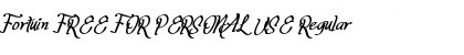 Download Fortuin FREE FOR PERSONAL USE Font Download Fortuin FREE FOR PERSONAL USE Font