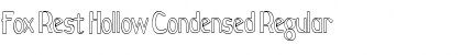 Download Fox Rest Hollow Condensed Font Download Fox Rest Hollow Condensed Font