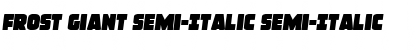 Download Frost Giant Semi-Italic Font Download Frost Giant Semi-Italic Font