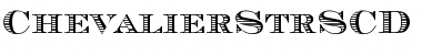 Download ChevalierStrSCD Font Download ChevalierStrSCD Font