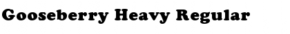 Download Gooseberry Heavy Font Download Gooseberry Heavy Font