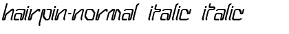 Download Hairpin-Normal iTALIC Font Download Hairpin-Normal iTALIC Font