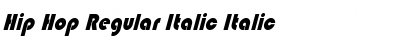 Download Hip Hop Regular Italic Font Download Hip Hop Regular Italic Font