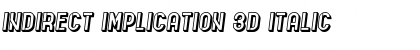 Download Indirect Implication 3D Font Download Indirect Implication 3D Font