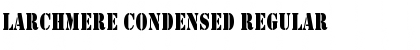 Download Larchmere Condensed Font Download Larchmere Condensed Font