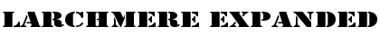 Download Larchmere Expanded Font Download Larchmere Expanded Font