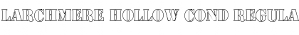 Download Larchmere Hollow Cond Font Download Larchmere Hollow Cond Font