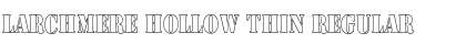 Download Larchmere Hollow Thin Font Download Larchmere Hollow Thin Font