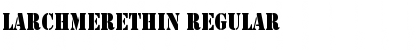 Download LarchmereThin Font Download LarchmereThin Font