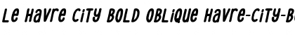 Download Le Havre City Bold Oblique Font Download Le Havre City Bold Oblique Font