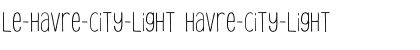 Download Le-Havre-City-Light Font Download Le-Havre-City-Light Font