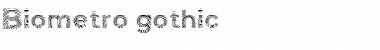 Download Biometro_gothic Font Download Biometro_gothic Font