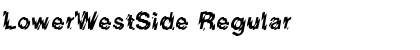 Download LowerWestSide Font Download LowerWestSide Font