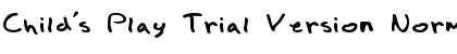 Download Child's Play Trial Version Font Download Child's Play Trial Version Font