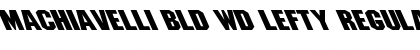 Download Machiavelli Bld Wd Lefty Font Download Machiavelli Bld Wd Lefty Font