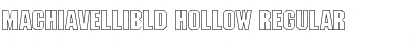 Download MachiavelliBld Hollow Font Download MachiavelliBld Hollow Font