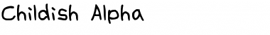 Download Childish Alpha Font Download Childish Alpha Font