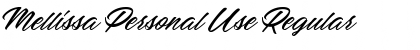 Download Mellissa Personal Use Font Download Mellissa Personal Use Font