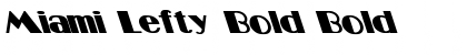 Download Miami Lefty Bold Font Download Miami Lefty Bold Font