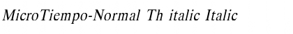 Download MicroTiempo-Normal Th italic Font Download MicroTiempo-Normal Th italic Font