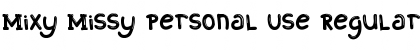 Download Mixy Missy Personal Use Font Download Mixy Missy Personal Use Font