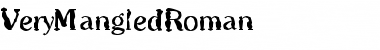 Download VeryMangledRoman Font Download VeryMangledRoman Font