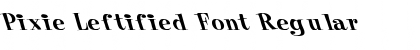 Download Pixie Leftified Font Font Download Pixie Leftified Font Font