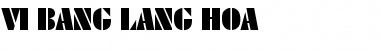 Download VI Bang Lang Hoa Font Download VI Bang Lang Hoa Font