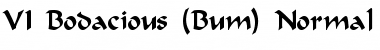 Download VI Bodacious (Bum) Font Download VI Bodacious (Bum) Font