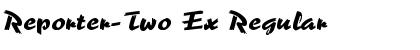 Download Reporter-Two Ex Font Download Reporter-Two Ex Font