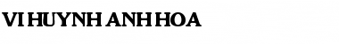 Download VI Huynh Anh Hoa Font Download VI Huynh Anh Hoa Font