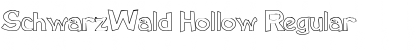 Download SchwarzWald Hollow Font Download SchwarzWald Hollow Font
